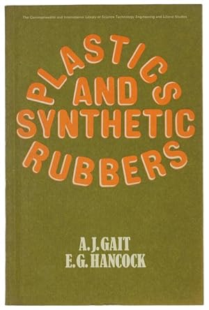PLASTICS AND SYNTHETIC RUBBERS.:
