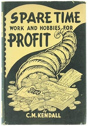 SPARE TIME. Work and hobbies for profit.: