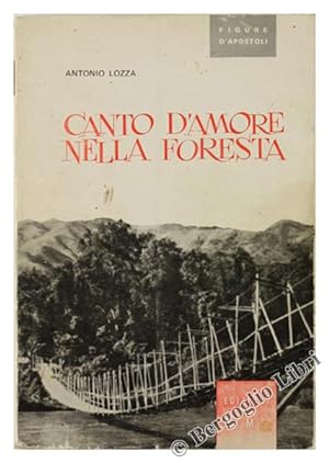 CANTO D'AMORE NELLA FORESTA.: