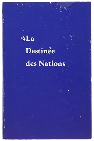 LA DESTINÉE DES NATIONS.: