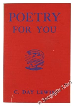 POETRY FOR YOU. A Book for Boys and Girls on the Enjoyment of Poetry.: