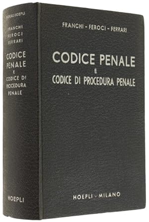 CODICE PENALE E CODICE DI PROCEDURA PENALE. Edizione aggiornata al 1 marzo 1968.: