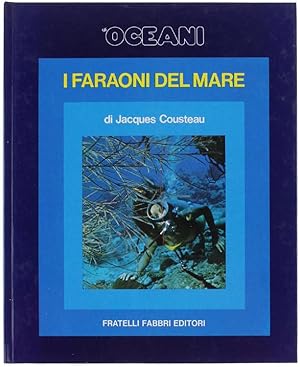 I FARAONI DEL MARE - Gli Oceani: