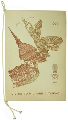 CALENDARIO DEL DISTRETTO MILITARE DI TORINO - 1971 con cordoncino originale.: