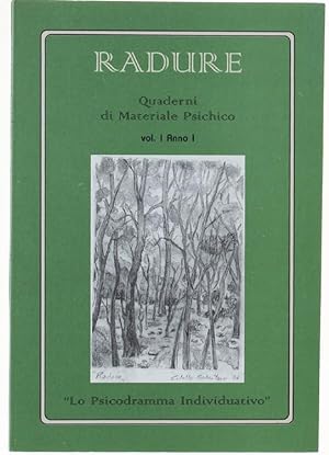 RADURE - Quaderni di Materiale Psichico, Volume I Anno I: "LO PSICODRAMMA INDIVIDUATIVO.":