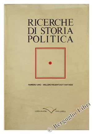 RICERCHE DI STORIA POLITICA. Numero Uno - 1986: