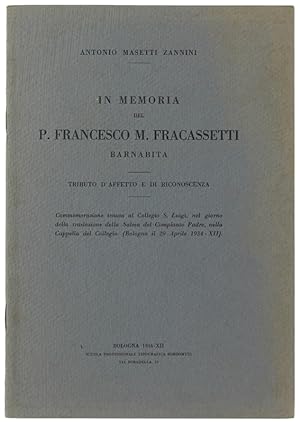 IN MEMORIA DEL P. FRANCESCO M. FRACASSETTI - BARNABITA.: