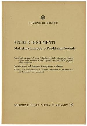 STUDI E DOCUMENTI. STATISTICA LAVORO E PROBLEMI SOCIALI.: