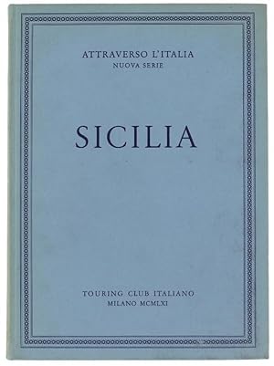 SICILIA - Attraverso l'Italia, Nuova Serie.: