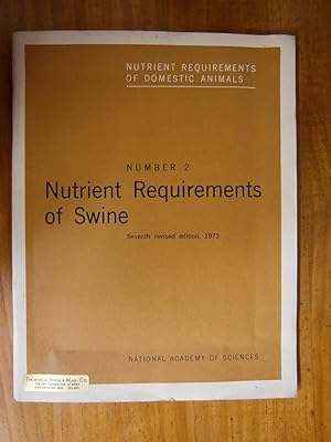 NUMBER 2 NUTRIENT REQUIREMENTS OF SWINE
