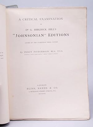 Critical Examination of Dr. G. Birkbeck Hill's "Johnsonian" Editions issued by the Clarendon Pres...