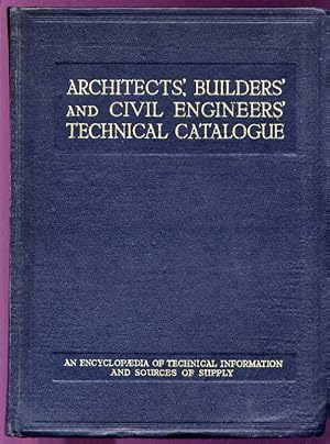 ARCHITECTS', BUILDERS' AND CIVIL ENGINEERS' TECHNICAL CATALOGUE
