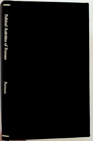 The Political Activities of Philip Freneau. Johns Hopkins University Studies in Historical and Po...