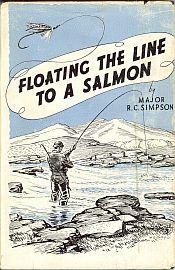 FLOATING THE LINE TO A SALMON