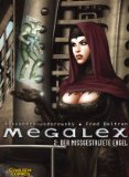 Megalex, Bd.2, Der missgestaltete Engel