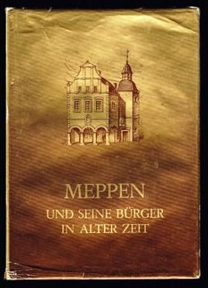 Meppen Und Seine Burger in Alter Zeit