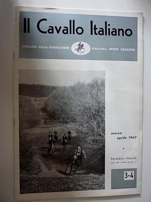 "IL CAVALLO ITALIANO Organo della Federazione Italiana Sport Equestri  Periodico Mensile 3 - 4 M...