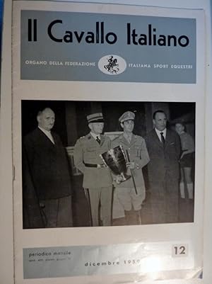 "IL CAVALLO ITALIANO Organo della Federazione Italiana Sport Equestri  Periodico Mensile 12 - DI...
