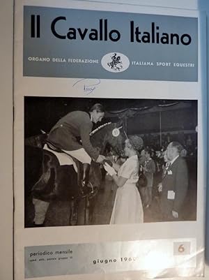 "IL CAVALLO ITALIANO Organo della Federazione Italiana Sport Equestri  Periodico Mensile 6 - GIU...