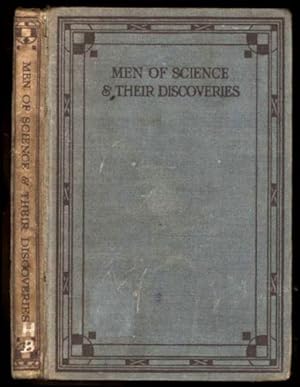 Men of Science and their Discoveries