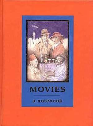 Movies, An Infatuations Notebook.