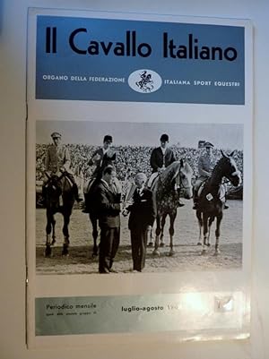 IL CAVALLO ITALIANO Organo della Federazione Italiana Sport Equestri  Periodico Mensile 7 - 8 LU...