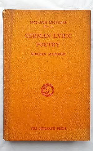 German Lyric Poetry (Hogarth lectures on literature)