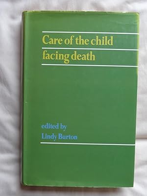CARE OF THE CHILD FACING DEATH