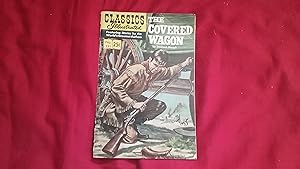 CLASSICS ILLUSTRATED NO. 131 THE COVERED WAGON