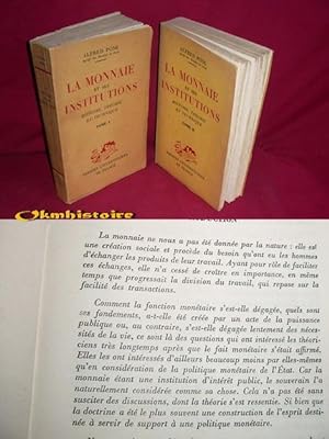 LA MONNAIE ET SES INSTITUTIONS . Histoire, Théorie et Technique ----------- 2 volumes /2.