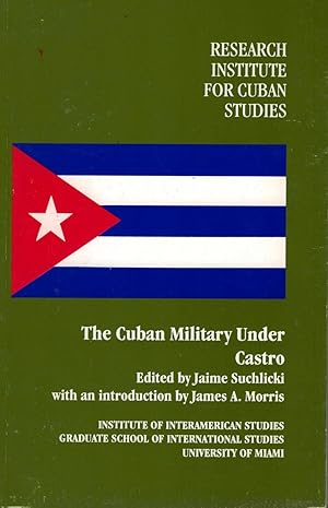 The Cuban Military Under Castro
