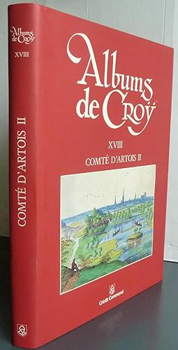Albums de Croy XVIII comté d'Artois II Gouvernance d'Arras première partie