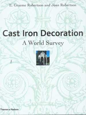 CAST IRON DECORATION: A World Survey
