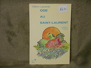 Ode Au Saint-Laurent ; Precedee De, J'appartiens a La Terre