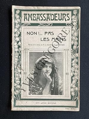 "NON!.PAS LES MAINS" DE P.L.FLERS ET EUGENE HEROS-PROGRAMME AMBASSADEURS