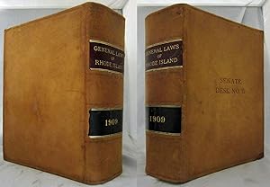 GENERAL LAWS OF RHODE ISLAND REVISION OF 1909