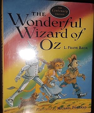 The Wonderful Wizard of OZ - The Centenary Edition // FIRST EDITION //