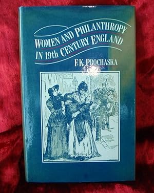WOMEN AND PHILANTHROPY - IN 19TH CENTURY ENGLAND