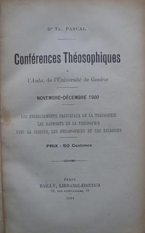 Conférences théosophiques à l'Aula, de l'Université de Genève. - Novembre-décembre 1900. - Les en...