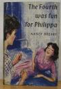 The Fourth Was Fun for Philippa [First Edition copy]