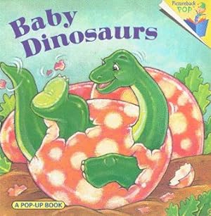 Baby Dinosaurs, A Pop-Up Book