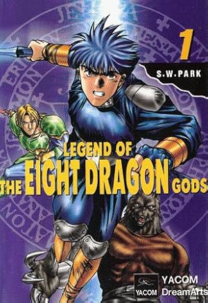 Legend of the Eight Dragon Gods. Vol. 1.