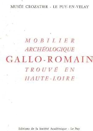 Mobilier archeologique gallo-romain trouvé en haute-loire