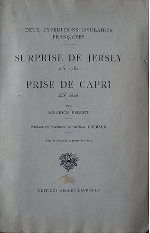 Surprise de Jersey en 1781. Prise de Capri en 1808. - Deux expéditions insulaires françaises.