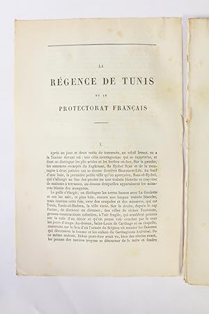 La Régence de Tunis et le Protectorat français. Extrait de la Revue des Deux Mondes