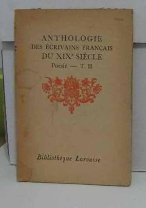 Anthologie des écrivains français du XIXe siècle tome II