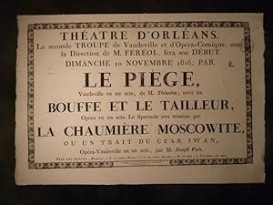 Théâtre d'Orléans. Le Piège, suivi de Bouffe et le Tailleur, et de La Chaumière Moscowite