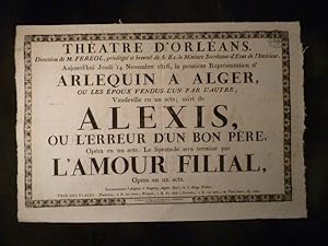 Théâtre d'Orléans. Arlequin à Alger, suivi de Alexis ou l'erreur d'un bon père, et de L'Amour filial