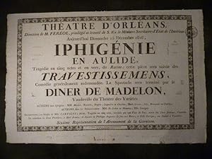 Théâtre d'Orléans. Iphigénie en Aulide, suivi des Travestissemens et du Dîner de Madelon