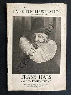 LA PETITE ILLUSTRATION-N°541-22 AOUT 1931-FRANS HALS OU "L'ADMIRATION" DE SACHA GUITRY